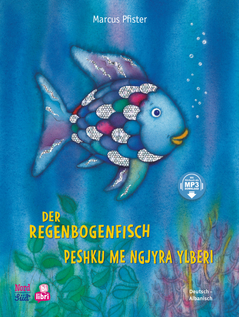 Der Regenbogenfisch (Deutsch-Albanisch) - Marcus Pfister