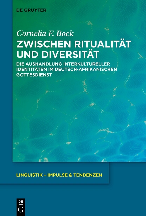 Zwischen Ritualität und Diversität - Cornelia F. Bock