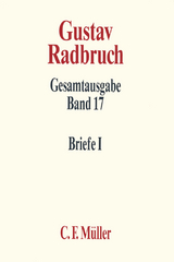 Gustav Radbruch Gesamtausgabe - Günter Spendel