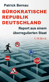 B&uuml;rokratische Republik Deutschland - Patrick Bernau