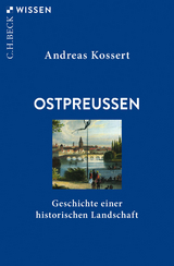 Ostpreussen - Andreas Kossert