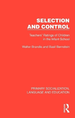 Selection and Control - Walter Brandis, Basil Bernstein