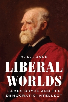 Liberal Worlds - H. S. Jones