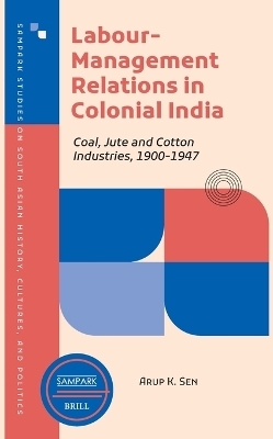 Labour-Management Relations in Colonial India