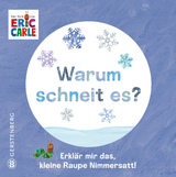 Warum schneit es? - Eric Carle