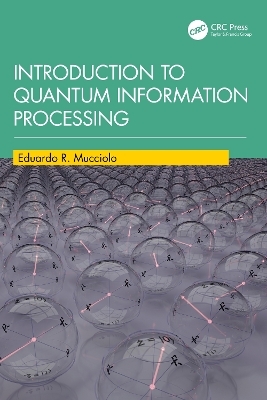 Introduction to Quantum Information Processing - Eduardo R. Mucciolo