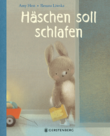 H&auml;schen soll schlafen - Amy Hest
