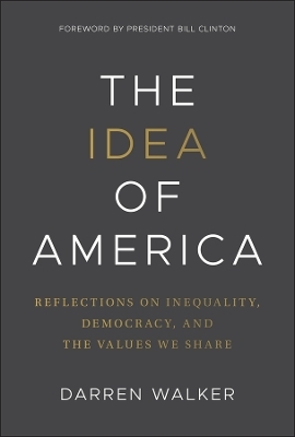 The Idea of America - Darren Walker