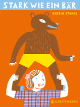 Stark wie ein B&auml;r - Katrin Stangl