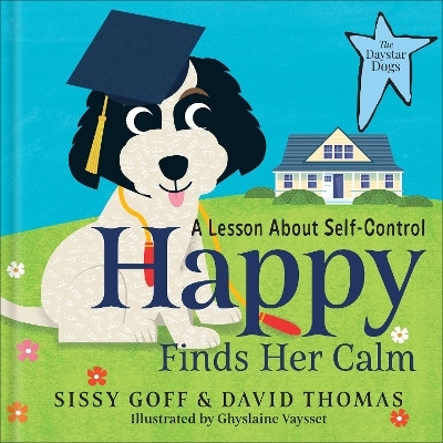 Happy Finds Her Calm - Sissy Goff, David Thomas