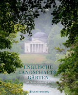 Englische Landschaftsgärten - Tim Richardson
