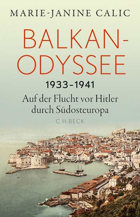 Balkan-Odyssee 1933-1941 - Marie-Janine Calic