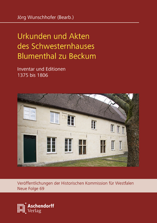 Urkunden und Akten des Schwesternhauses Blumenthal zu Beckum
