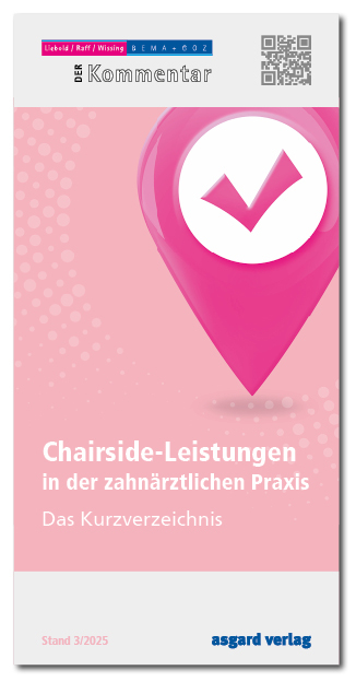 Chairside-Leistungen in der zahn&auml;rztlichen Praxis - 