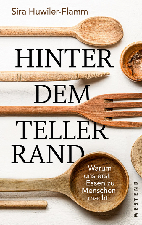 Hinter dem Tellerrand - Sira Huwiler-Flamm