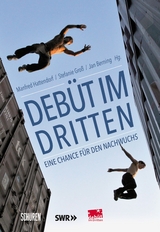 Deb&uuml;t im Dritten - 