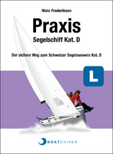 BOATDRIVER - Praxisbuch: Segelschiff Kat. D - Niels Frederiksen