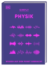 SIMPLY. Physik - Jack Challoner, Hilary Lamb, Giles Sparrow