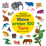 Die kleine Raupe Nimmersatt - Meine ersten 100 Tiere -  Carle