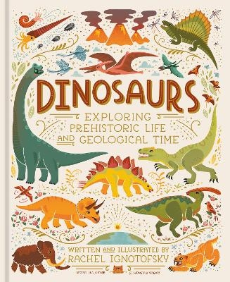 Dinosaurs - Rachel Ignotofsky