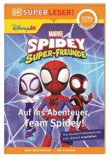 SUPERLESER! Marvel Spidey und seine Super-Freunde Auf ins Abenteuer, Team Spidey! - Frankie Hallam