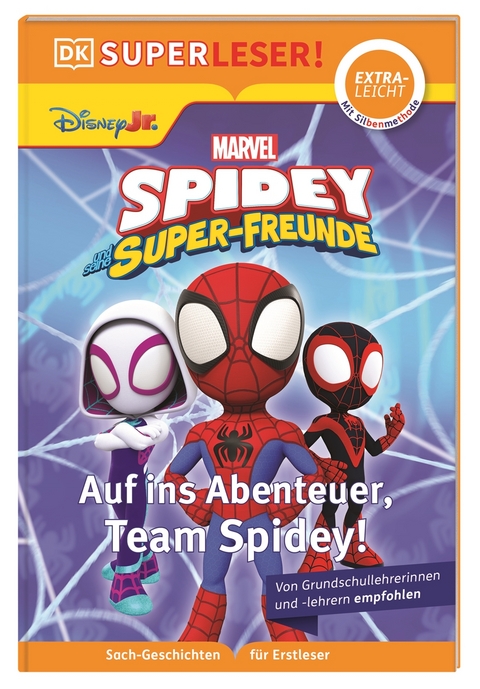 SUPERLESER! Marvel Spidey und seine Super-Freunde Auf ins Abenteuer, Team Spidey! - Frankie Hallam