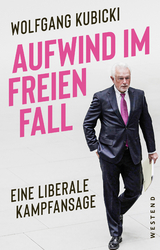 Aufwind im freien Fall - Wolfgang Kubicki