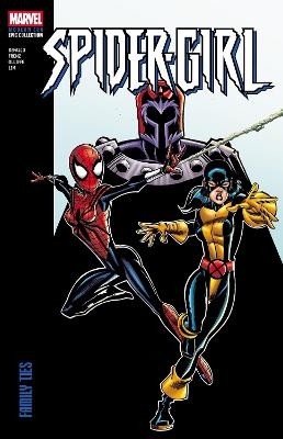 Spider-Girl Modern Era Epic Collection: Family Ties - Tom DeFalco