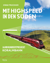 Mit Highspeed in den S&uuml;den - Othmar Pruckner