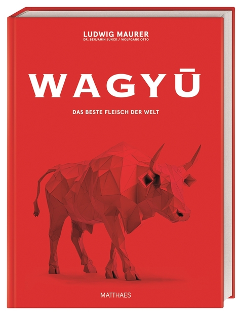 Wagyu - Wolfgang Otto, Ludwig Maurer, Benjamin Junck