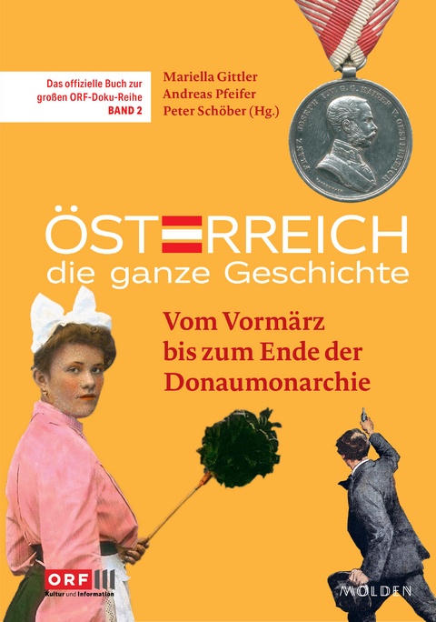 &Ouml;sterreich &ndash; Die ganze Geschichte Band 2 - 
