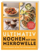 Ultimativ kochen mit der Mikrowelle - Susanna Unsworth