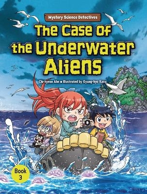 The Case of the Underwater Aliens - Chi-Hyeon Ahn