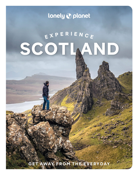 Lonely Planet Experience Scotland -  Lonely Planet, Laurie Goodlad, Susanne Arbuckle, Colin Baird, Kay Gillespie
