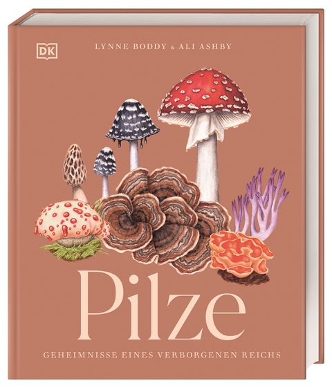 Pilze - Ali Ashby, Lynne Boddy