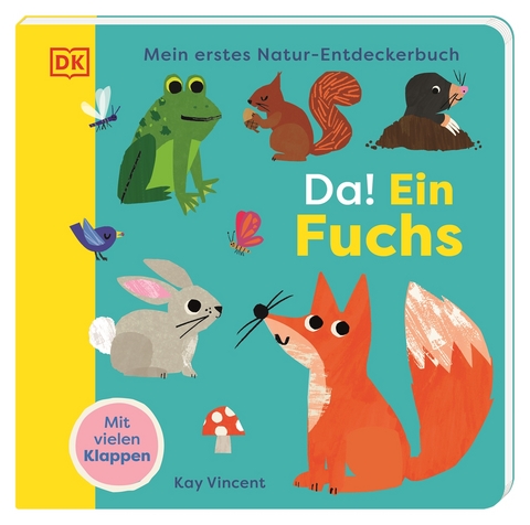 Mein erstes Natur-Entdeckerbuch. Da! Ein Fuchs