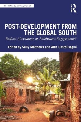 Post-Development from the Global South