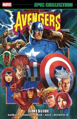 Avengers Epic Collection: Timeslide - Bob Harras, Fabio Laguna, Terry Kavanagh