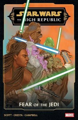 Star Wars: The High Republic - Fear of The Jedi - Cavan Scott