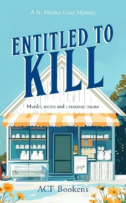 Entitled To Kill - Acf Bookens