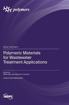 Polymeric Materials for Wastewater Treatment Applications