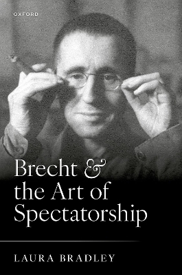Brecht and the Art of Spectatorship
