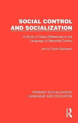 Social Control and Socialization - Jenny Cook-Gumperz