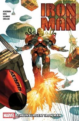Iron Man Vol. 2: The Insurgent Iron Man - Spencer Ackerman