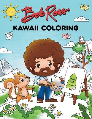 Bob Ross Kawaii Coloring -  Editors of Thunder Bay Press