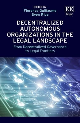 Decentralized Autonomous Organizations in the Legal Landscape