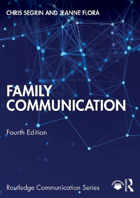 Family Communication - Chris Segrin, Jeanne Flora