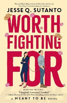 Worth Fighting For - Jesse Q. Sutanto