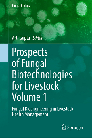 Prospects of Fungal Biotechnologies for Livestock Volume 1