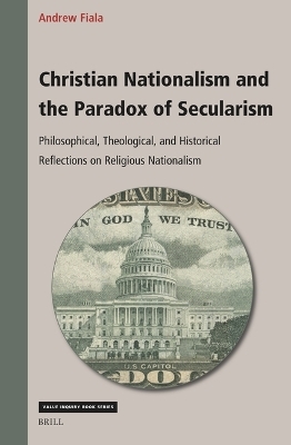 Christian Nationalism and the Paradox of Secularism - Andrew Fiala
